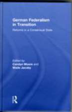 German Federalism in Transition: Reforms in a Consensual State