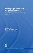 Managing Crises and De-Globalisation: Nordic Foreign Trade and Exchange 1919-1939