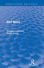 Bad News (Routledge Revivals)