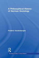 A Philosophical History of German Sociology