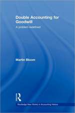 Double Accounting for Goodwill: A Problem Redefined