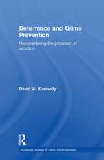 Deterrence and Crime Prevention: Reconsidering the prospect of sanction