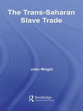 The Trans-Saharan Slave Trade