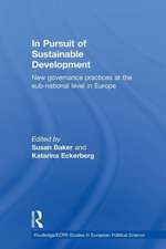 In Pursuit of Sustainable Development: New governance practices at the sub-national level in Europe