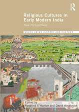 Religious Cultures in Early Modern India: New Perspectives