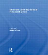 Marxism and the Global Financial Crisis