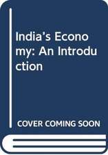 India’s Economy: An Introduction