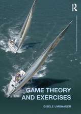 Game Theory and Exercises