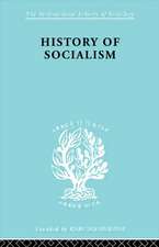 History of Socialism: An Historical Comparative Study of Socialism, Communism, Utopia