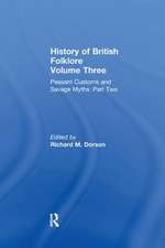 History of British Folklore: Volume 3