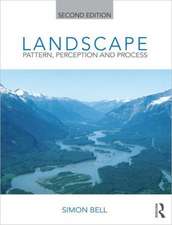 Landscape: Pattern, Perception and Process