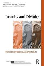 Insanity and Divinity