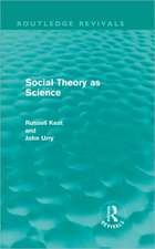 Social Theory as Science (Routledge Revivals)