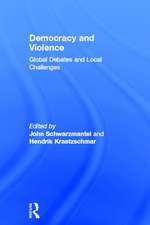 Democracy and Violence: Global Debates and Local Challenges