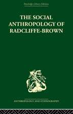 The Social Anthropology of Radcliffe-Brown