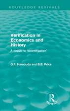 Verification in Economics and History: A Sequel to 'Scientifization'