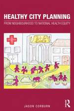 Healthy City Planning: From Neighbourhood to National Health Equity