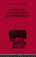 A Treatise on Induction and Probability