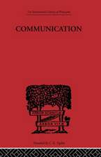 Communication: A Philosophical Study of Language