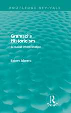 Gramsci's Historicism: A Realist Interpretation