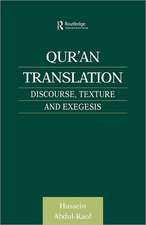 Qur'an Translation: Discourse, Texture and Exegesis