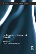 Technocrime: Policing and Surveillance