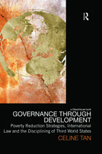 Governance through Development: Poverty Reduction Strategies, International Law and the Disciplining of Third World States