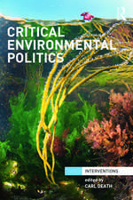 Critical Environmental Politics