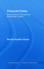 Financial Crises: Socio-Economic Causes and Institutional Context