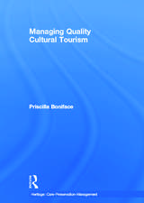 Managing Quality Cultural Tourism