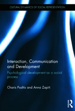 Interaction, Communication and Development: Psychological development as a social process