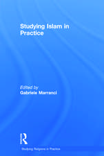 Studying Islam in Practice