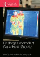 Routledge Handbook of Global Health Security