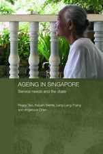 Ageing in Singapore: Service needs and the state