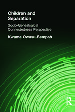 Children and Separation: Socio-Genealogical Connectedness Perspective