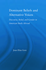 Dominant Beliefs and Alternative Voices: Discourse, Belief, and Gender in American Study