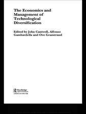 The Economics and Management of Technological Diversification