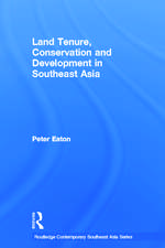 Land Tenure, Conservation and Development in Southeast Asia