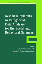 New Developments in Categorical Data Analysis for the Social and Behavioral Sciences