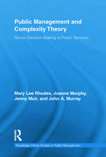 Public Management and Complexity Theory: Richer Decision-Making in Public Services