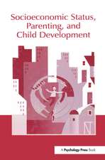 Socioeconomic Status, Parenting, and Child Development