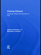 Voicing Dissent: American Artists and the War on Iraq