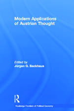 Modern Applications of Austrian Thought