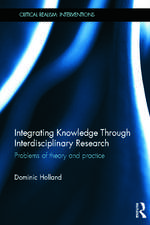 Integrating Knowledge Through Interdisciplinary Research: Problems of Theory and Practice