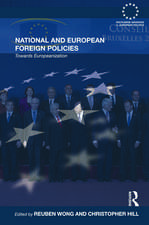 National and European Foreign Policies: Towards Europeanization