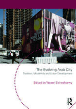 The Evolving Arab City