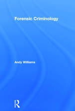 Forensic Criminology