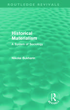 Historical Materialism: A System of Sociology