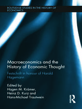 Macroeconomics and the History of Economic Thought: Festschrift in Honour of Harald Hagemann