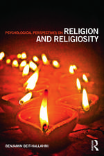 Psychological Perspectives on Religion and Religiosity